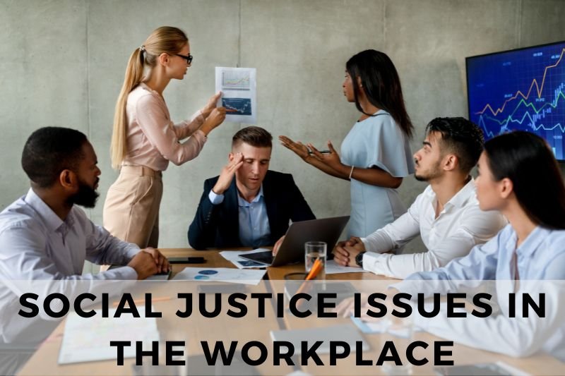 social justice issues examples